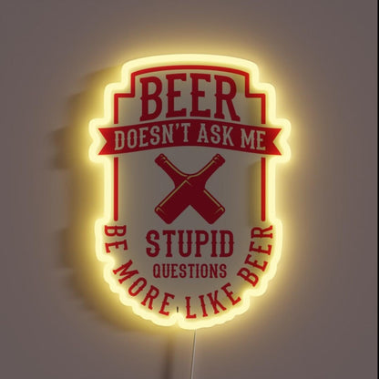 Be More Like Beer Rgb Led Neon Sign - Custom LED neon sign front view