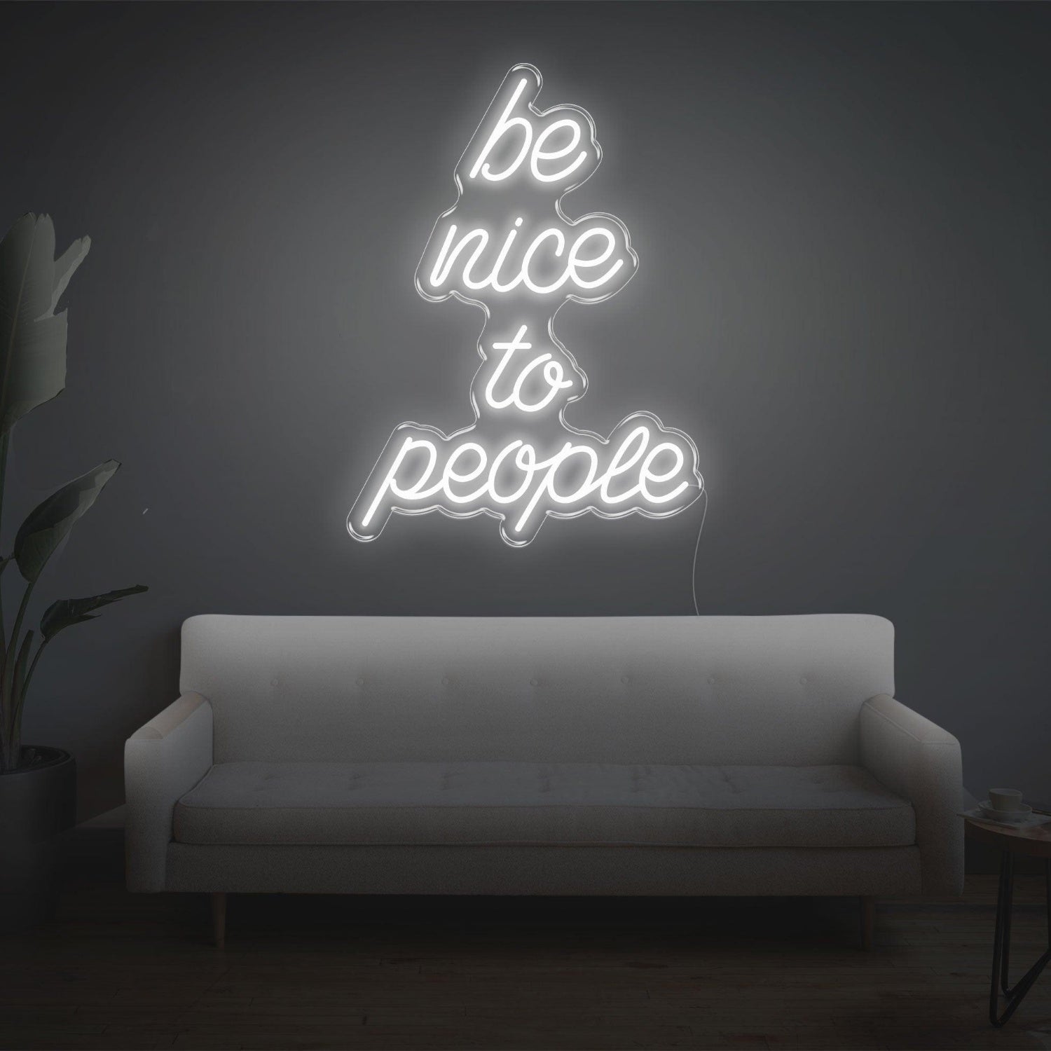 Be Nice To People White Led Neon Sign For Cozy Home And Studio Decor | Shineneon