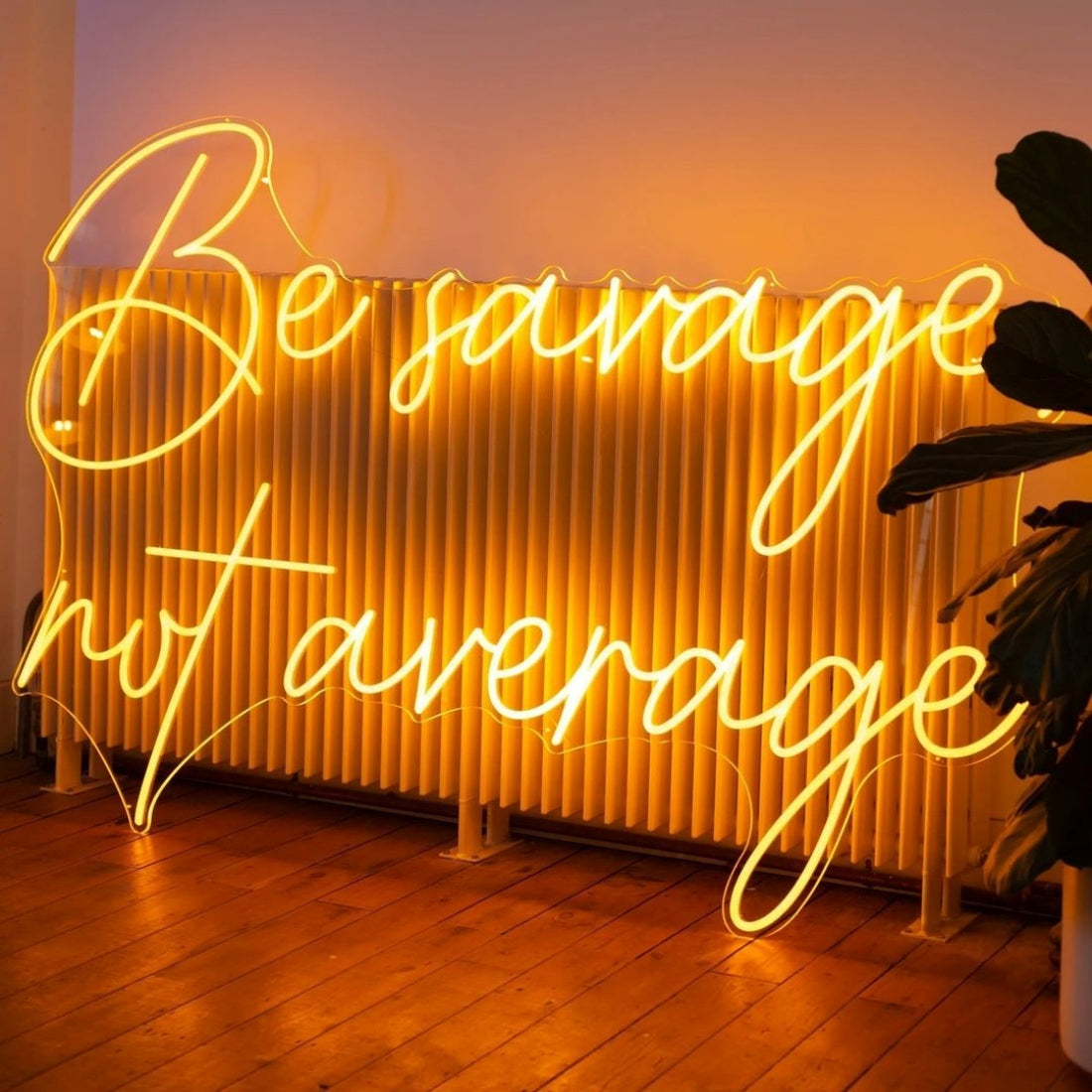 Be Savage Not Average Neon Signs Wall Lights