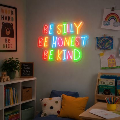Be Silly Be Honest Be Kind LED Neon Sign Home Wall Art - 03 Real Lifestyle Scene