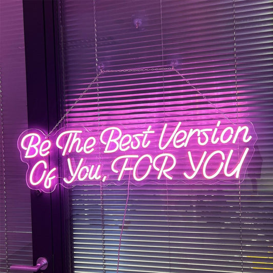 Be The Best Version Of You Led Sign Business Neon Sign