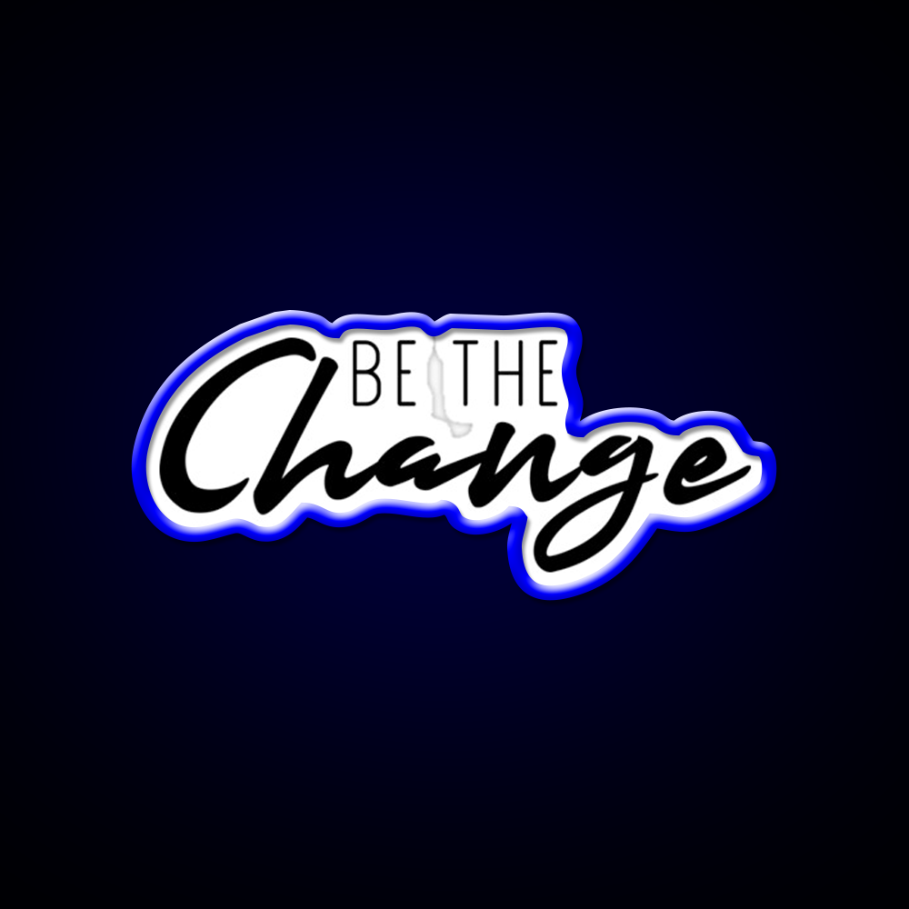Be The Change Gym Fitness Led Neon Sign Rgb Color
