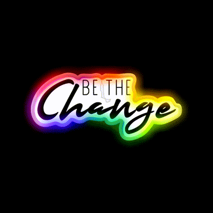 Be The Change Gym Fitness Led Neon Sign Rgb Color