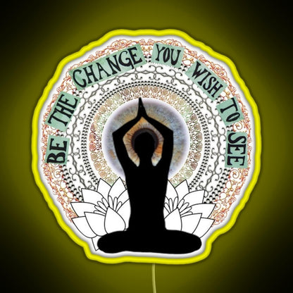 Be The Change You Wish To See Rgb Neon Sign - Size and dimension reference