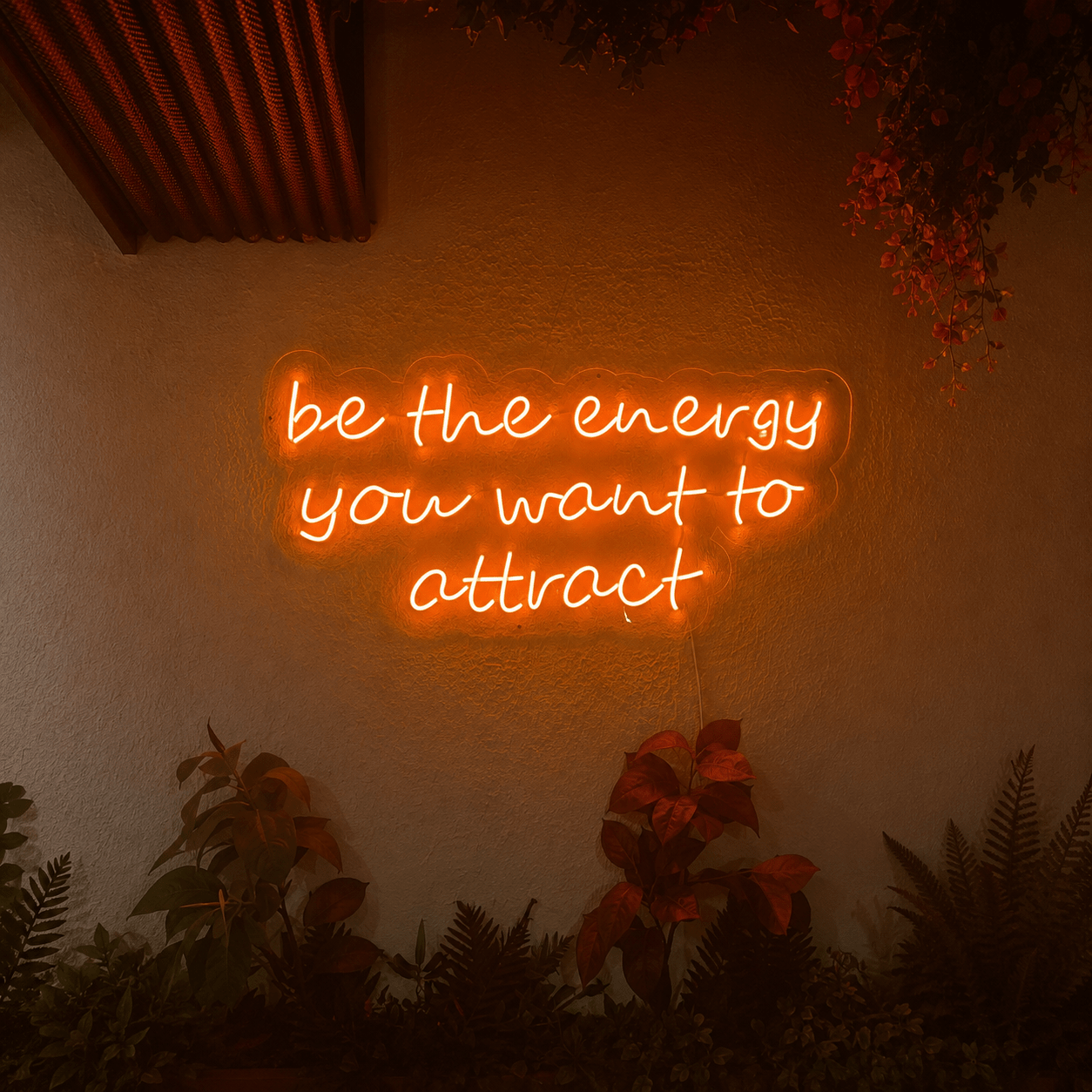 Be The Energy You Want To Attract LED Neon Sign - Shineneon