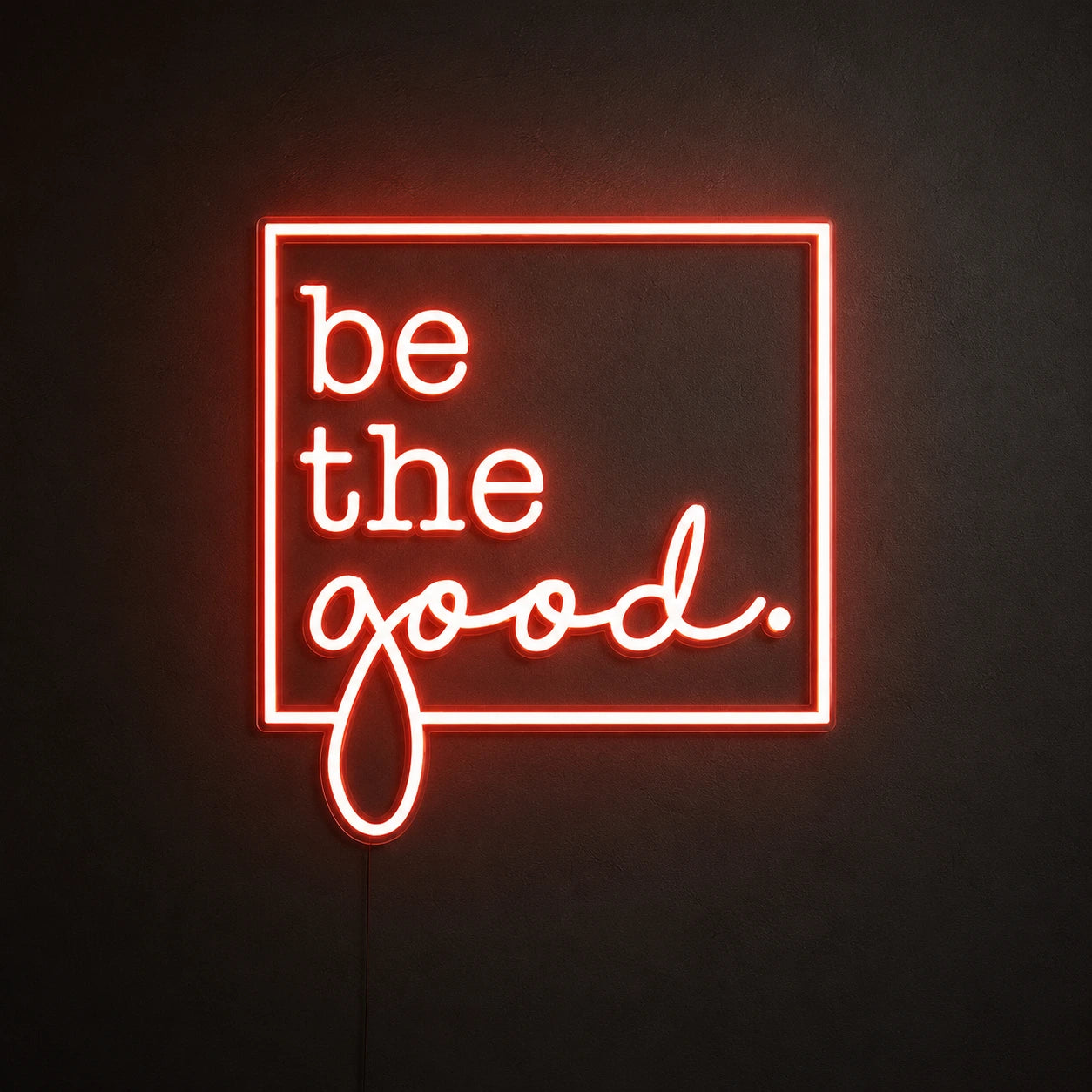 Be The Good LED Neon Sign Home Art - 04 Size Image