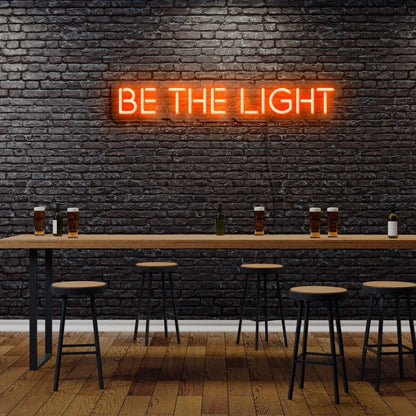 Be The Light Led Neon Sign - Shineneon