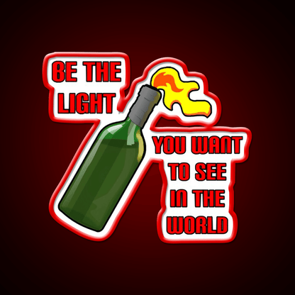 Be The Light Molotov Cocktail Bar Decor Led Neon Sign Rgb Color - Shineneon