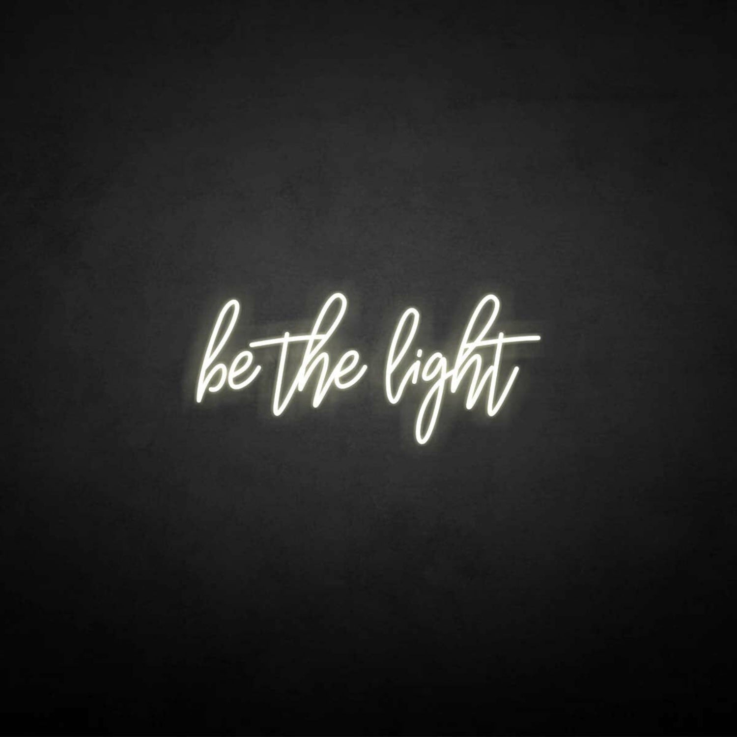 Be The Light Neon Sign | Shineneon
