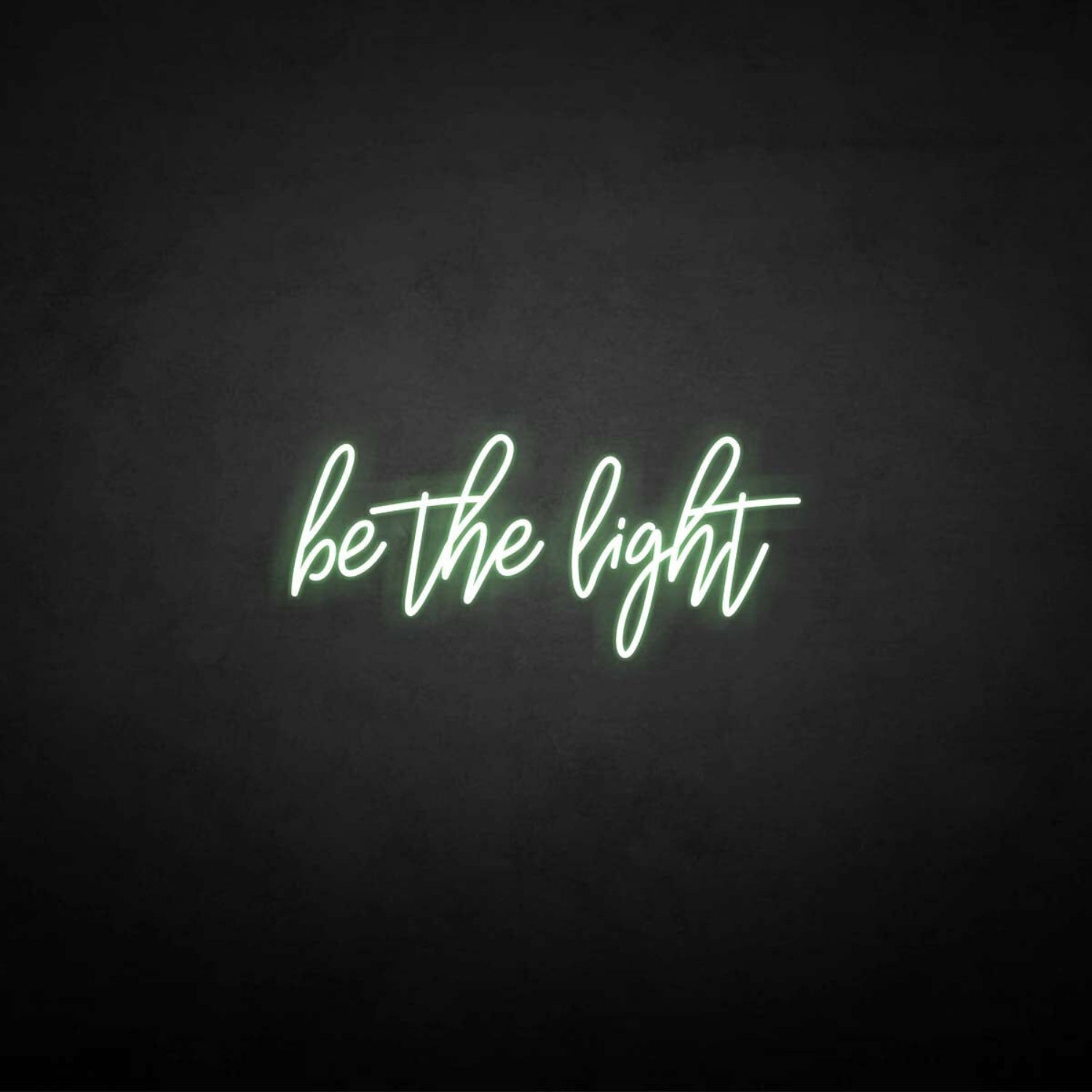 Be The Light Neon Sign | Shineneon