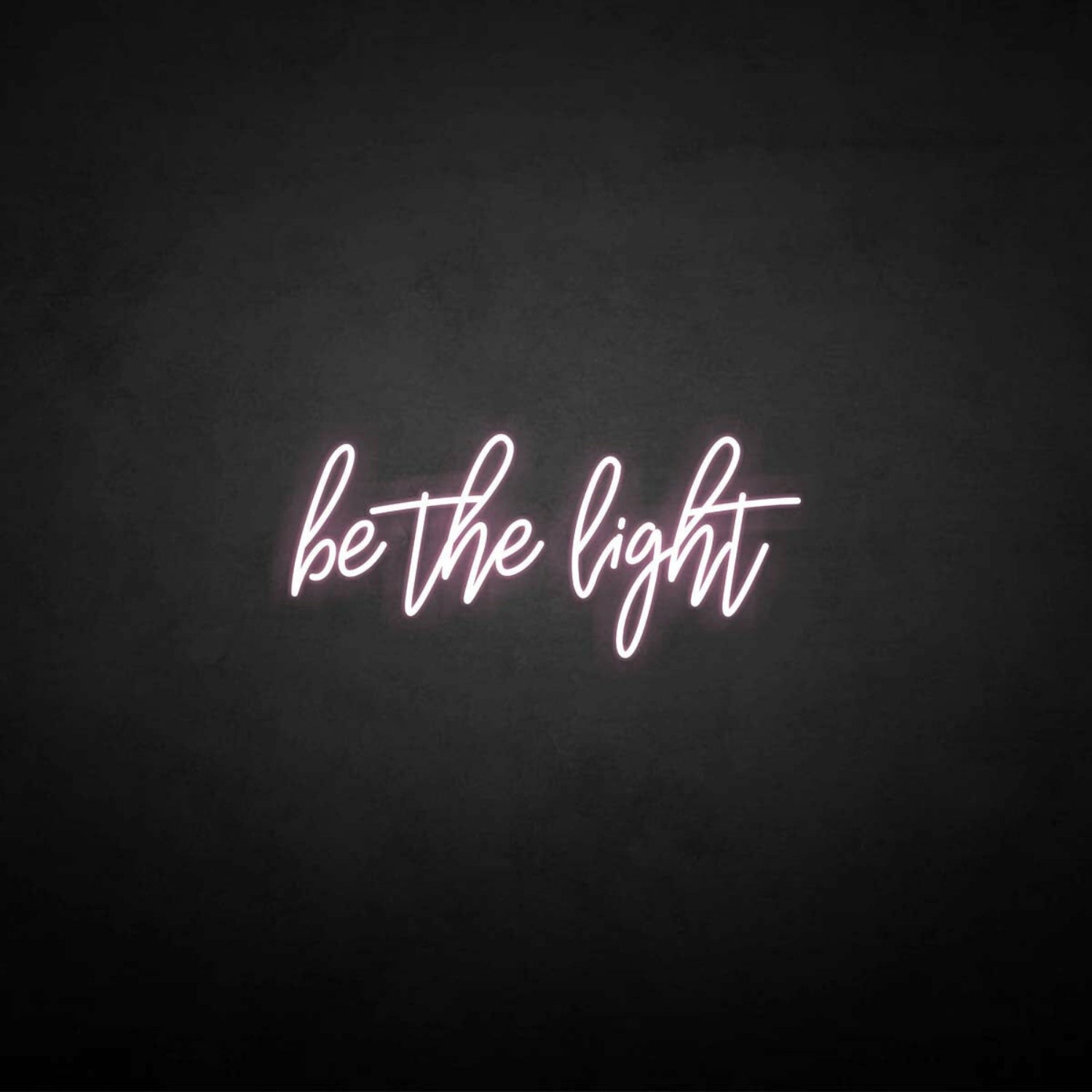 Be The Light Neon Sign | Shineneon