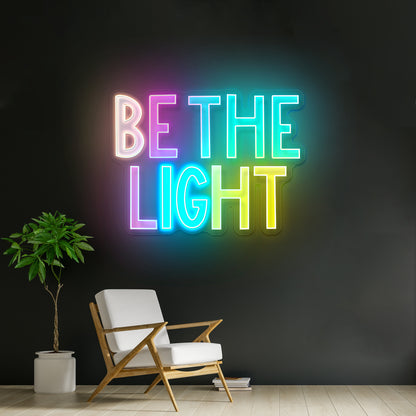 Be The Light Positivity Lettering Neon Signs for business