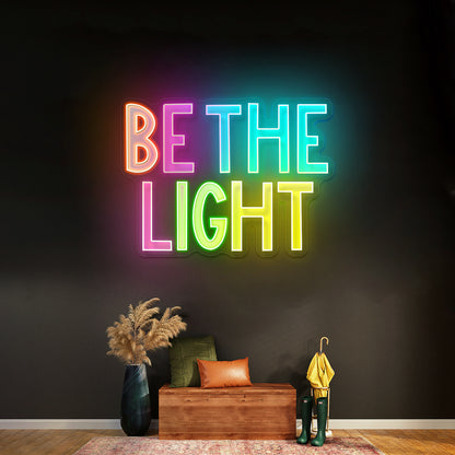 Be The Light Positivity Lettering Neon Signs for business