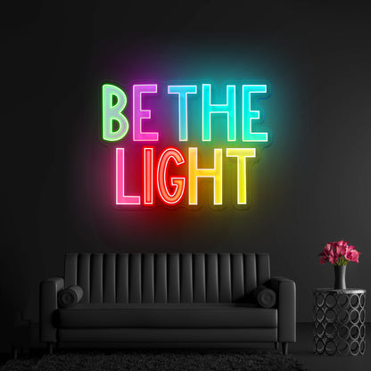 Be The Light Positivity Lettering Neon Signs for business