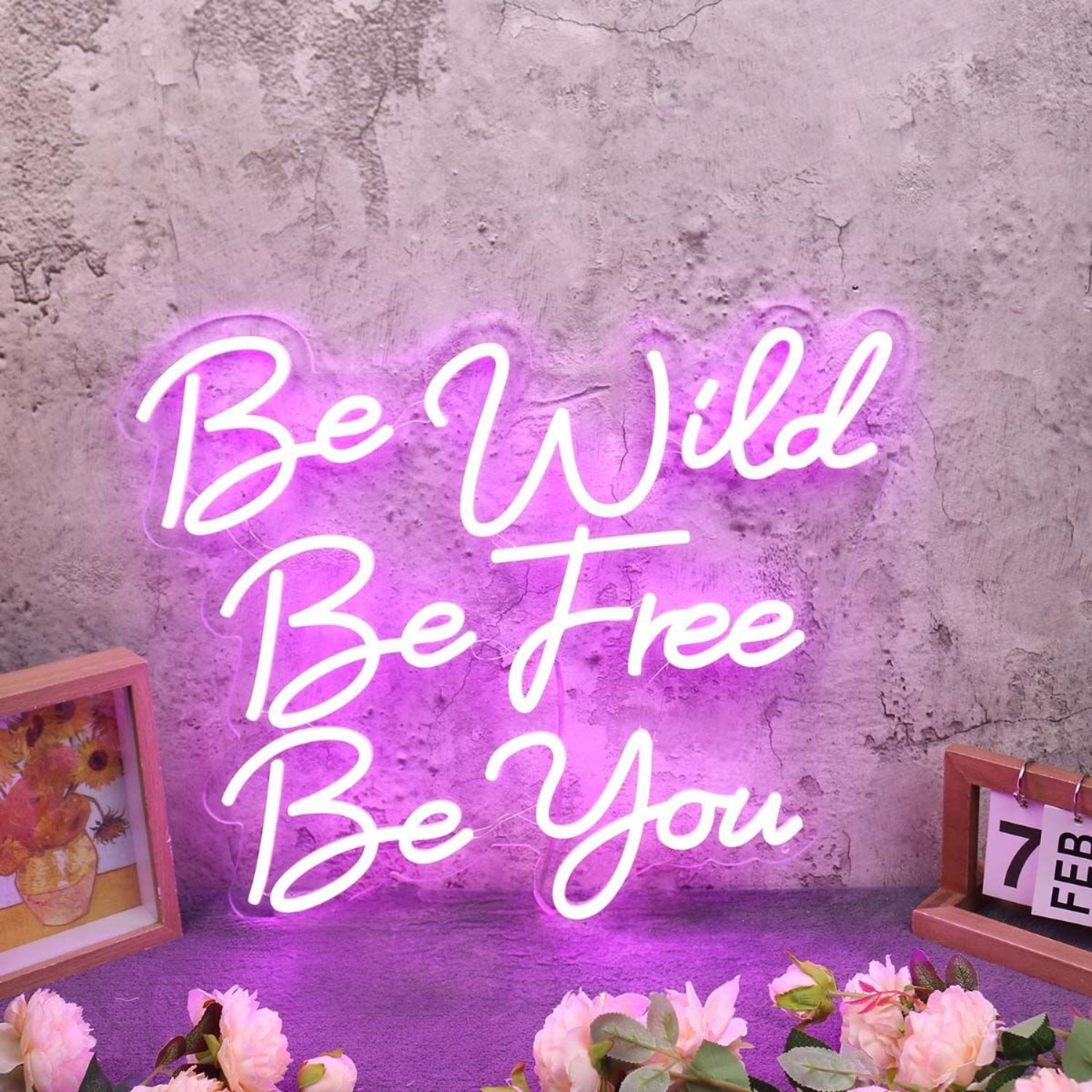 Be Wild Be Free Be You Pink Led Neon Sign - Shineneon