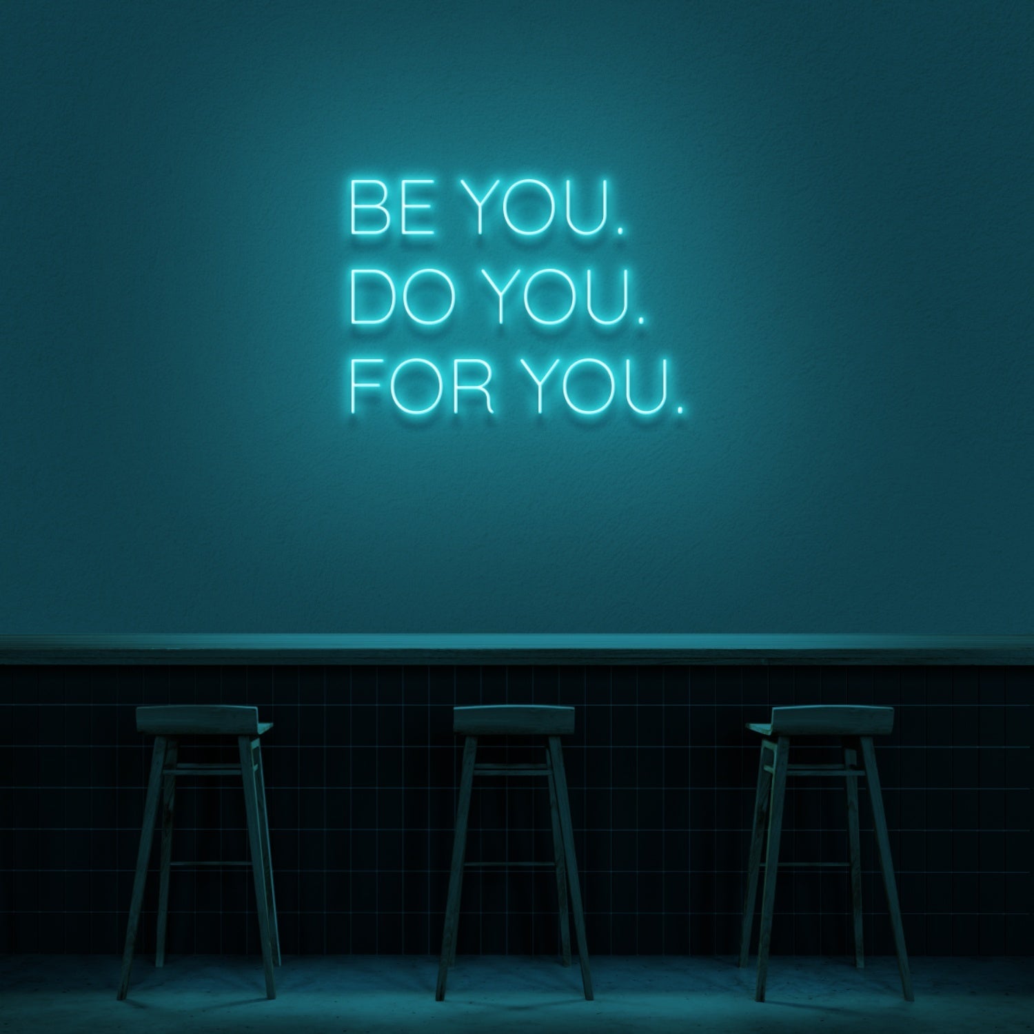 Be You Do You For You Led Neon Sign - Shineneon