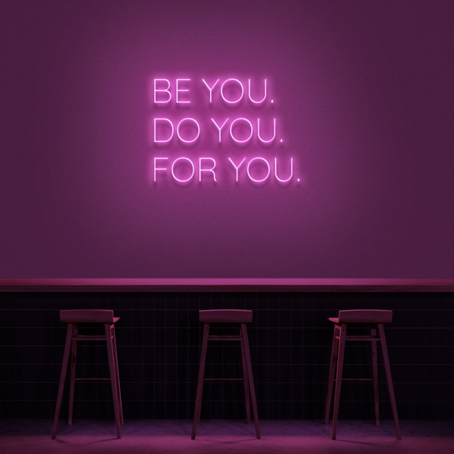 Be You Do You For You Led Neon Sign - Shineneon