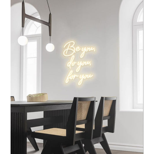 Be You Do You For You Neon Signs Led Neon Signs For Room Bars