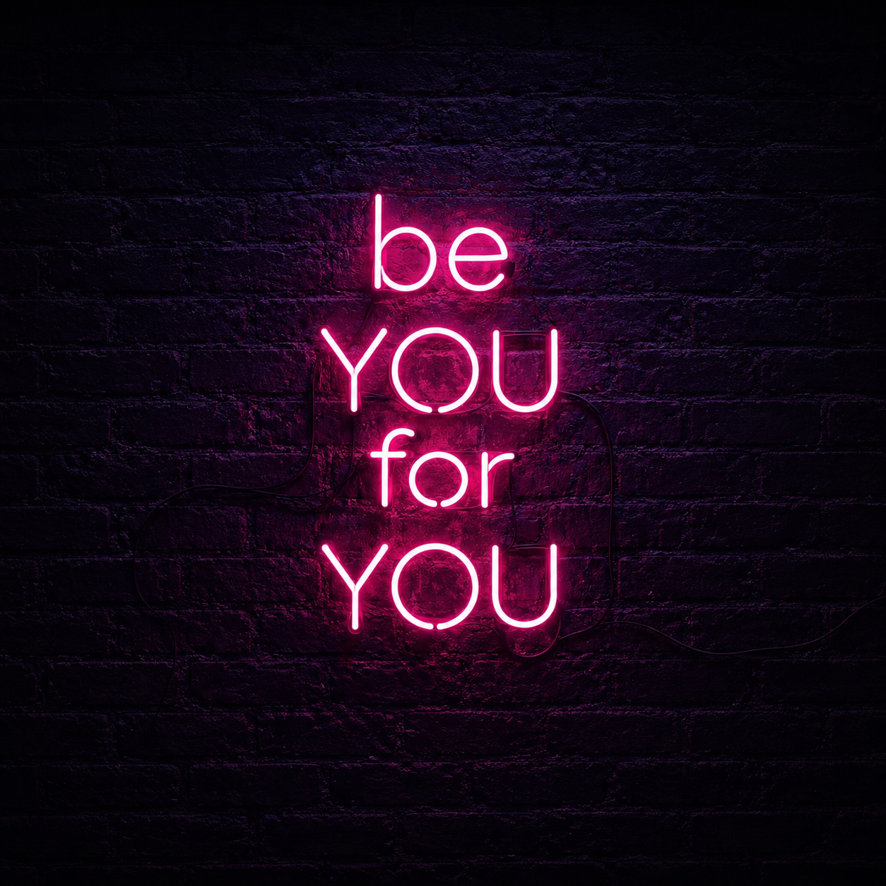 Be You For You LED Neon Sign - 01 Original Product Image