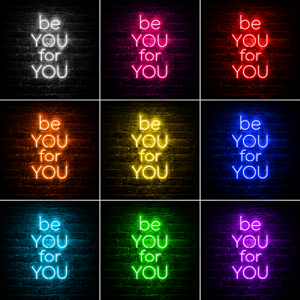 Be You For You LED Neon Sign - 05 Color Grid
