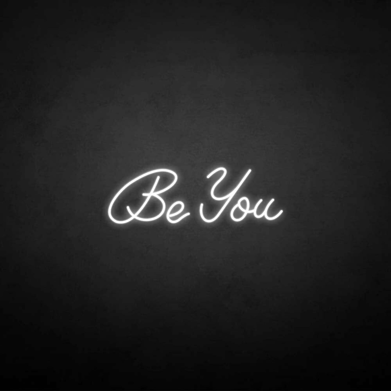 Be You Neon Sign | Shineneon