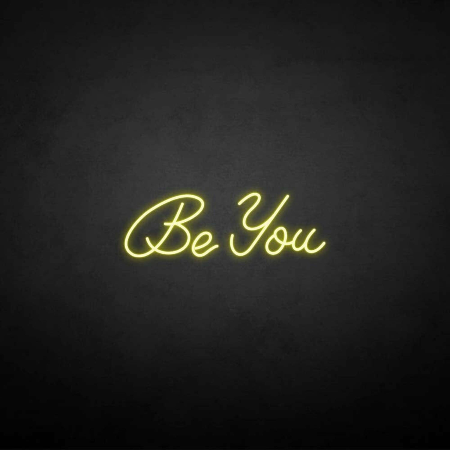 Be You Neon Sign | Shineneon