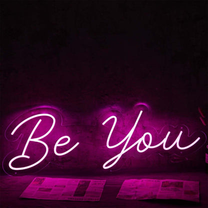 Be You Pink Led Neon Sign - Shineneon
