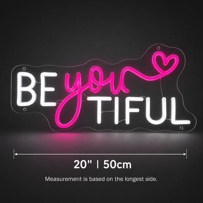 Be You Tiful LED Neon Sign - 04 Size Image