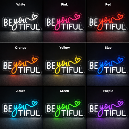 Be You Tiful LED Neon Sign - 05 Color Grid