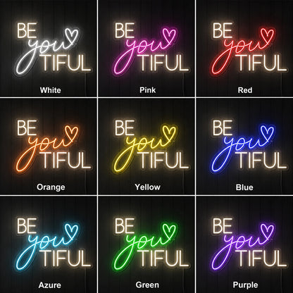 Be You Tiful LED Neon Sign Home Decor - 05 Color Grid