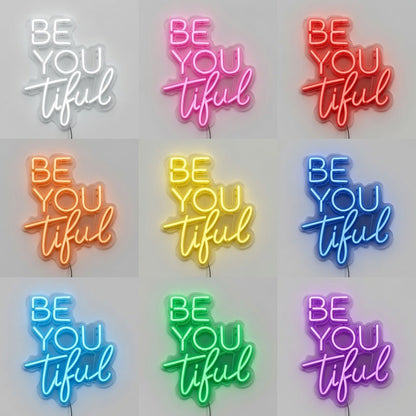 Be You Tiful LED Neon Sign Wall Neon Sign - Shineneon