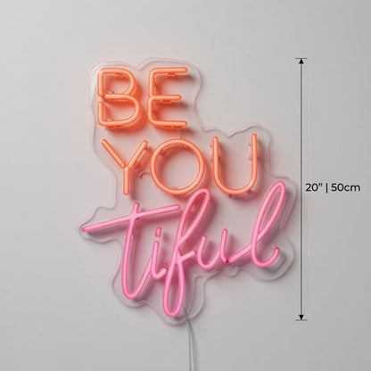 Be You Tiful LED Neon Sign Wall Neon Sign - Shineneon
