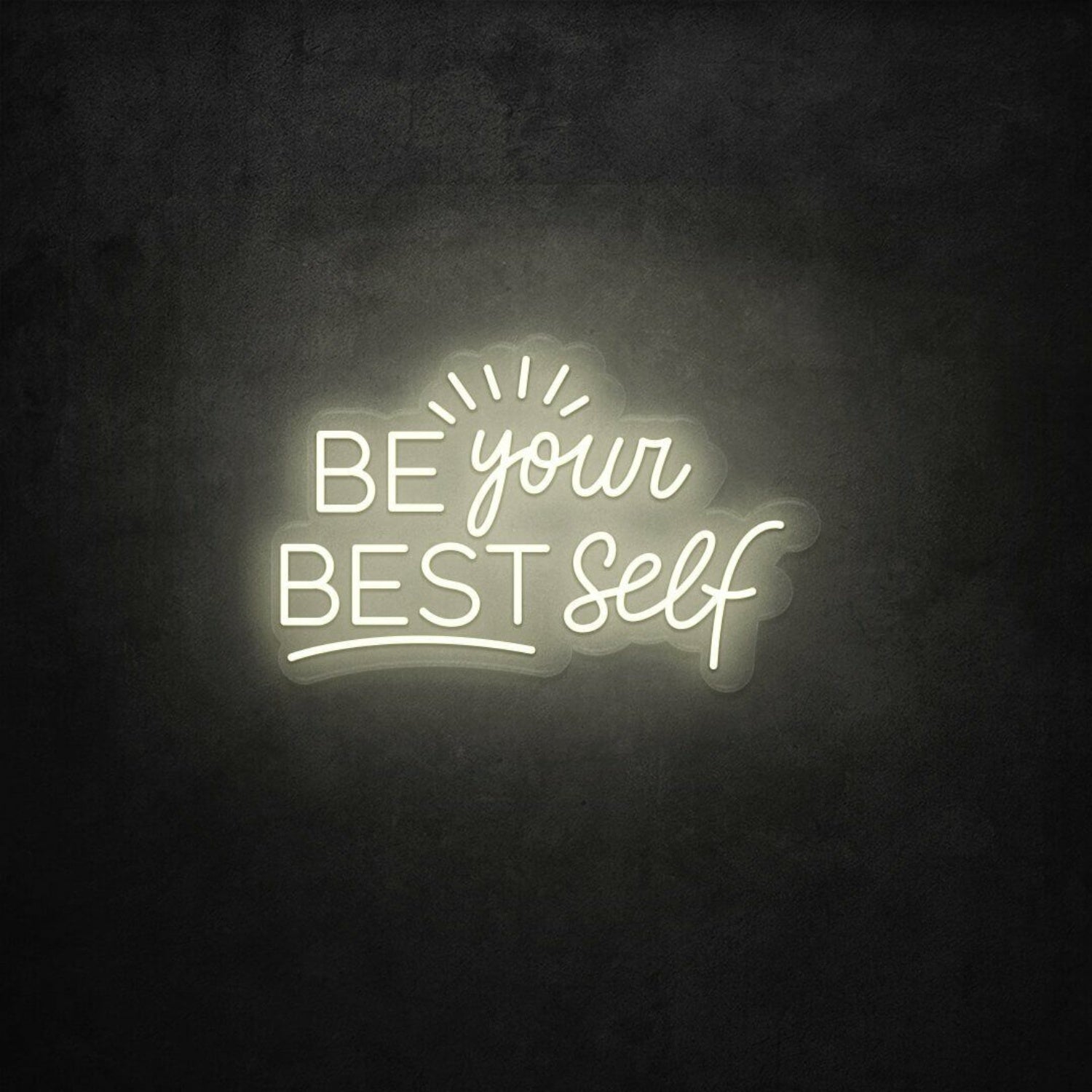 Be Your Best Self Led Sign | Shineneon