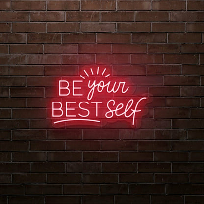Be Your Best Self Led Sign | Shineneon