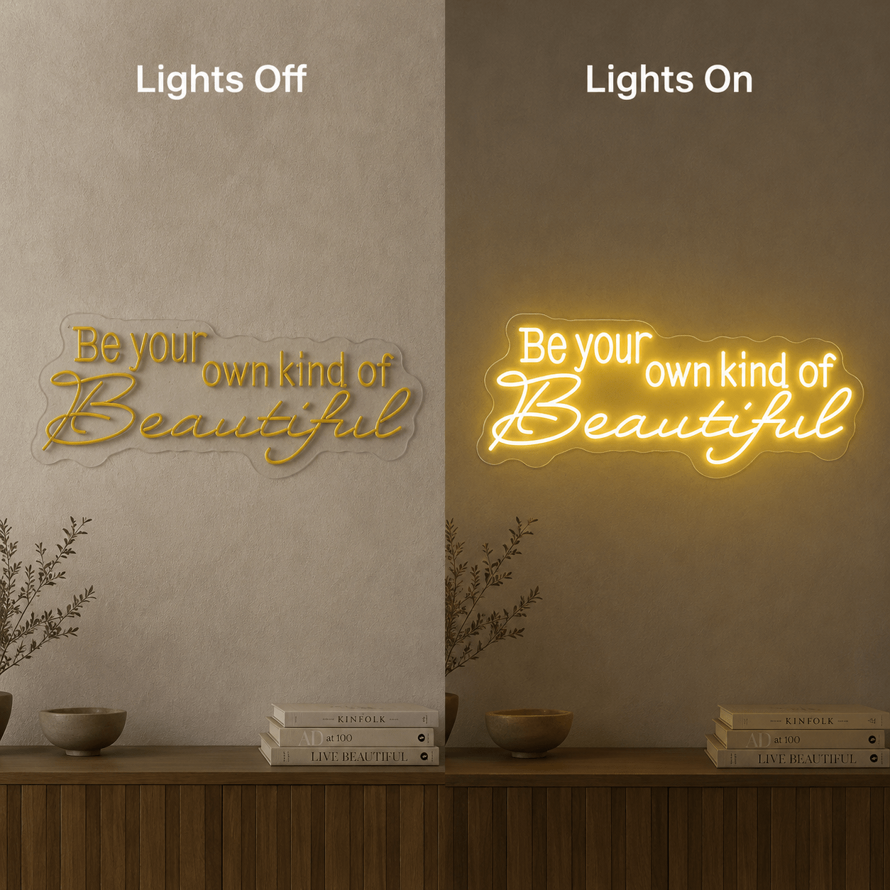 Be Your Own Kind Of Beautiful LED Neon Sign Home Wall Art - Shineneon