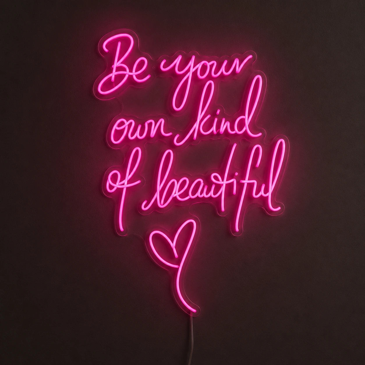 Be Your Own Kind Of Beautiful LED Neon Sign Home Wall Art Home Art - 01 Original Product Image