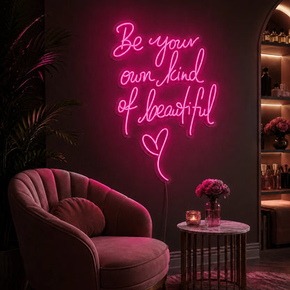 Be Your Own Kind Of Beautiful LED Neon Sign Home Wall Art Home Art - 02 High-Converting Product Image
