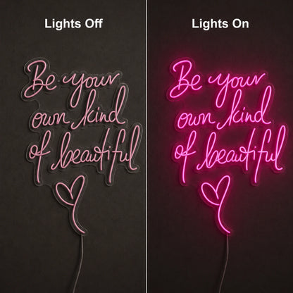 Be Your Own Kind Of Beautiful LED Neon Sign Home Wall Art Home Art - 06 Day Night Comparison