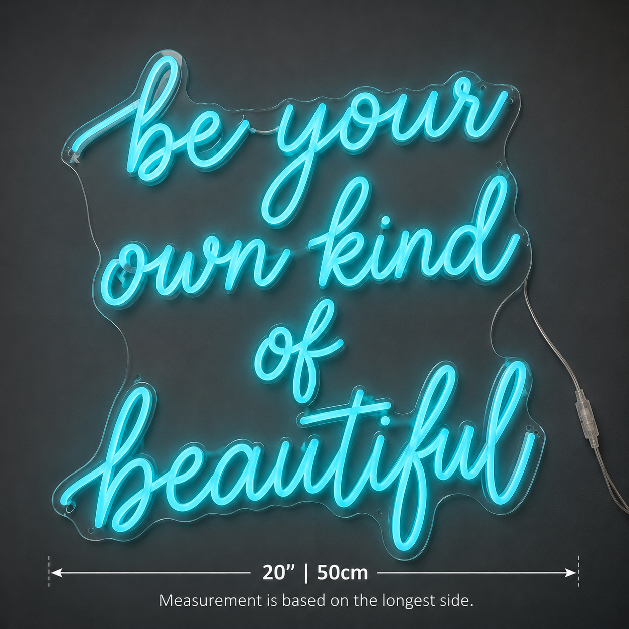 Be Your Own Kind Of Beautiful LED Neon Sign Home Wall Art Wall Decor - 04 Size Image