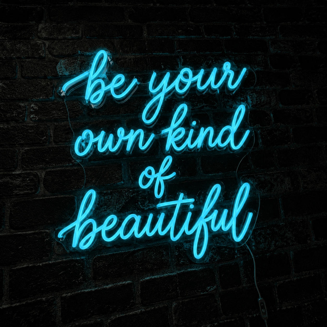 Be Your Own Kind Of Beautiful LED Neon Sign Home Wall Art Wall Neon Sign - Shineneon