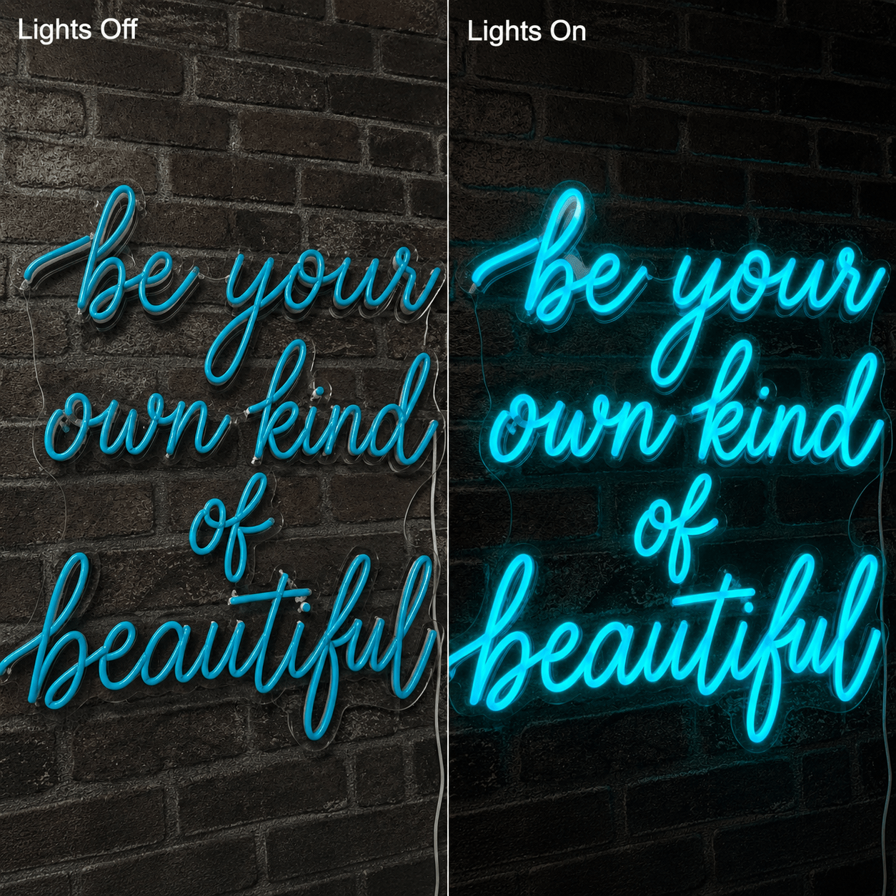 Be Your Own Kind Of Beautiful LED Neon Sign Home Wall Art Wall Neon Sign - Shineneon