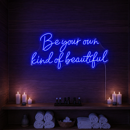 Be Your Own Kind Of Beautiful LED Neon Sign Wall Neon Sign - 01 Original Product Image