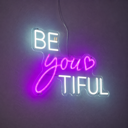 Be Your Tiful LED Neon Sign - 02 High-Converting Product Image
