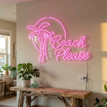 Beach Please LED Neon Sign Wall Neon Sign - 03 Real Lifestyle Scene