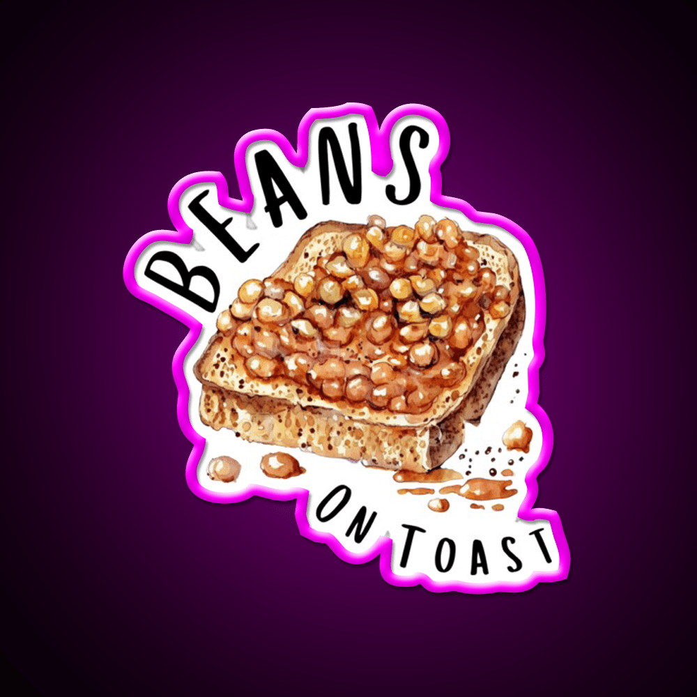 Beans On Toast Baked Beans Classic British Food Snack Food Led Neon Sign Rgb Color - Shineneon