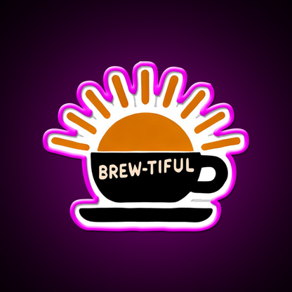 Beautiful Brew Tiful Morning Cafe Led Neon Sign Espresso Bar Art Rgb Color