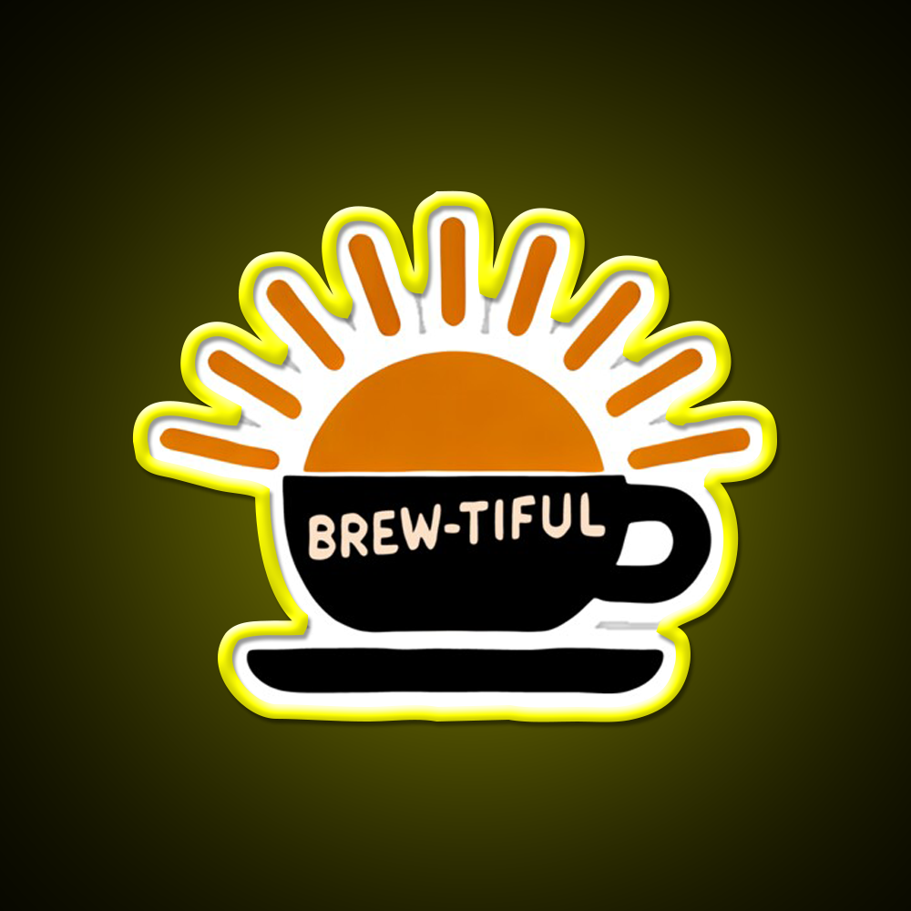Beautiful Brew Tiful Morning Cafe Led Neon Sign Espresso Bar Art Rgb Color