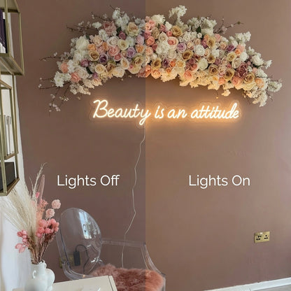 Beauty Is An Attitude LED Neon Sign - 06 Day Night Comparison