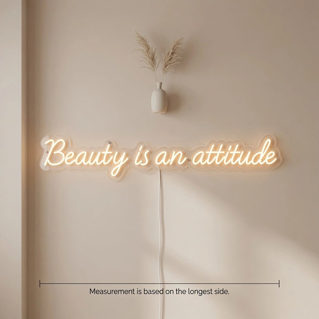 Beauty Is An Attitude LED Neon Sign - Shineneon