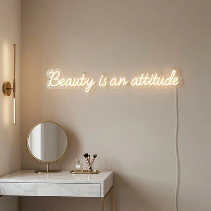 Beauty Is An Attitude LED Neon Sign - Shineneon